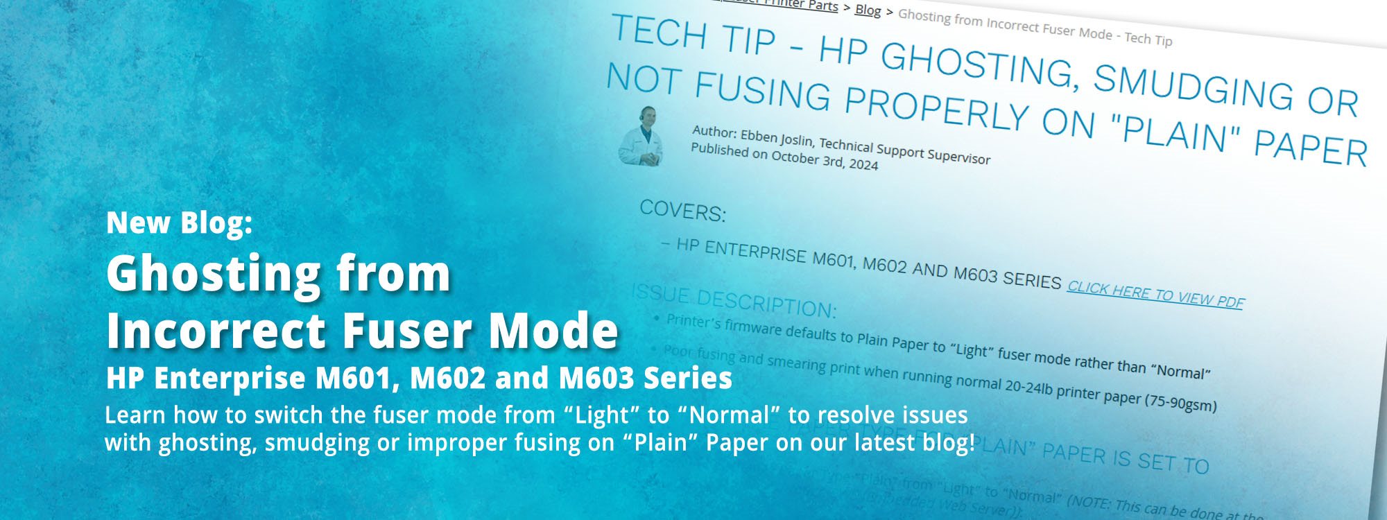 New Blog HP Ghosting from Incorrect Fuser Mode